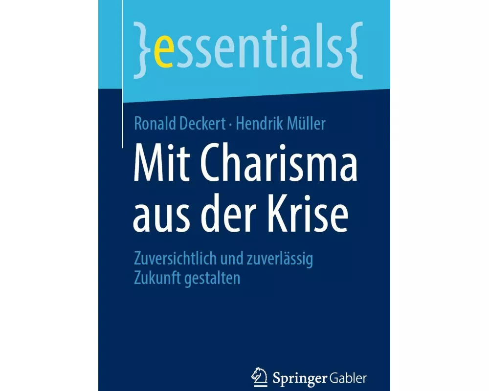 Mit Charisma aus der Krise