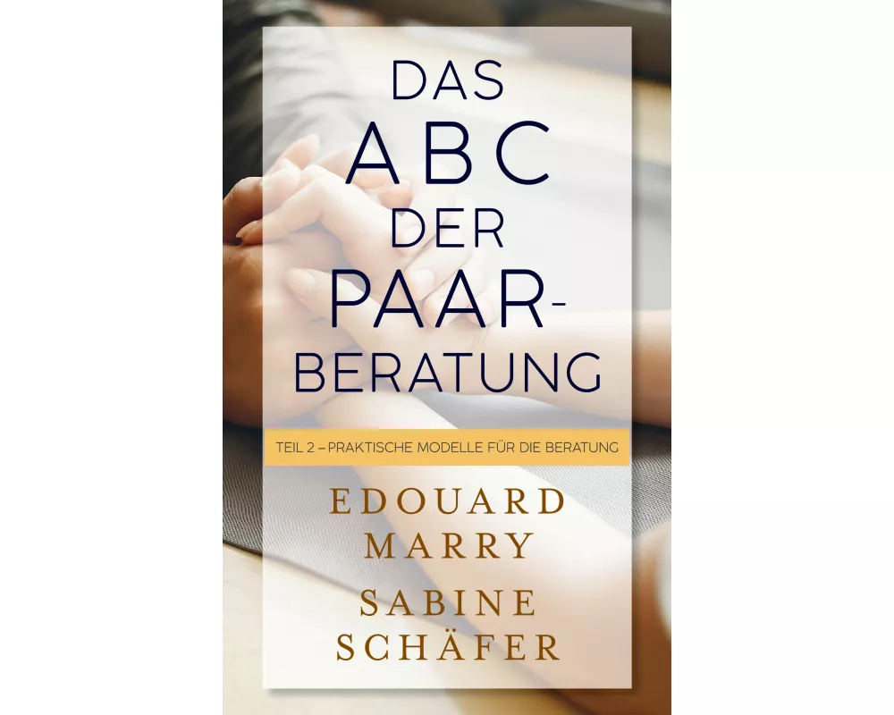 Das ABC der Paarberatung