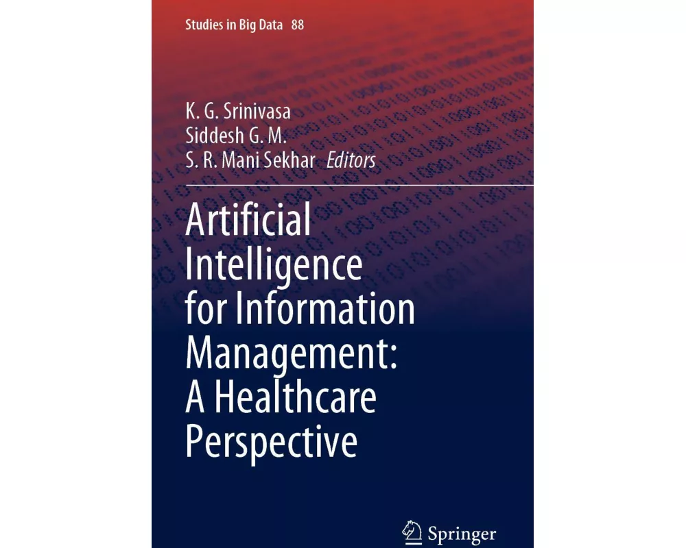 Artificial Intelligence for Information Management: A Healthcare Perspective