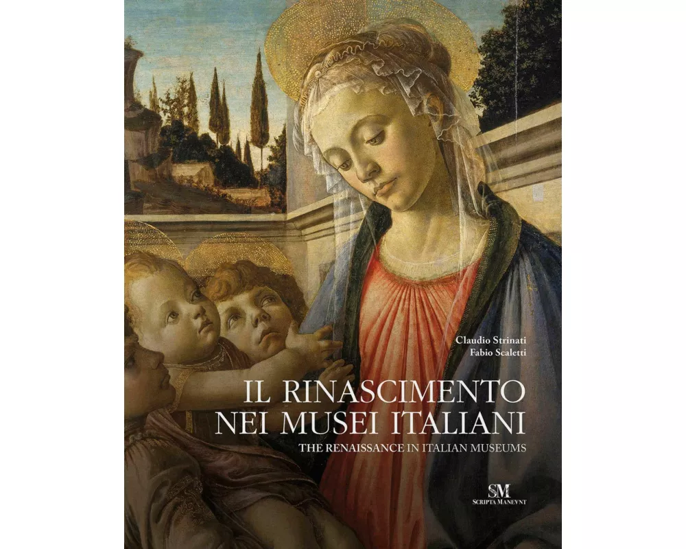 The Renaissance in Italian Museums