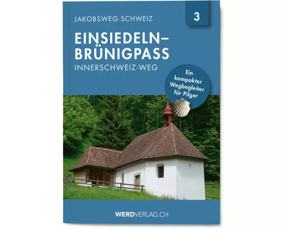 Jakobsweg Schweiz Band 3