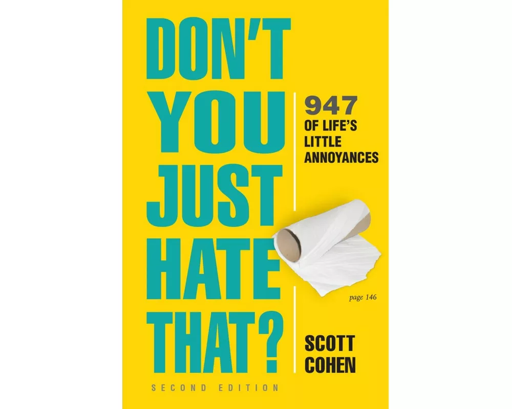 Don't You Just Hate That? 2nd Edition