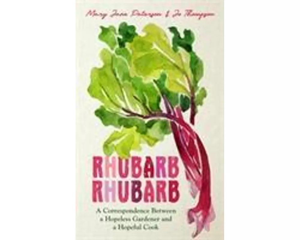 Rhubarb Rhubarb
