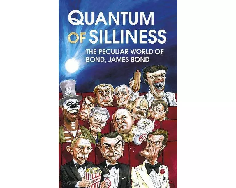 Quantum of Silliness