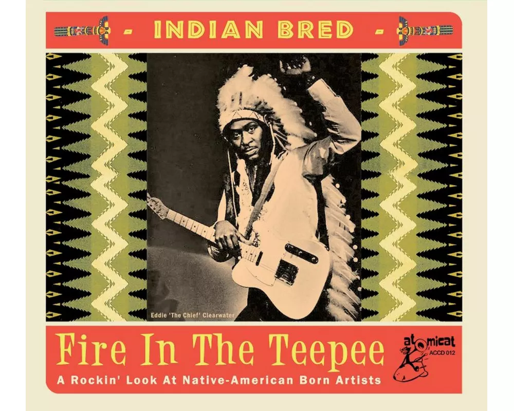 Indian Bred - Fire In The Teepee