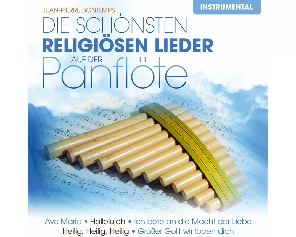 Die schönsten religiösen Lieder auf der Panflöte