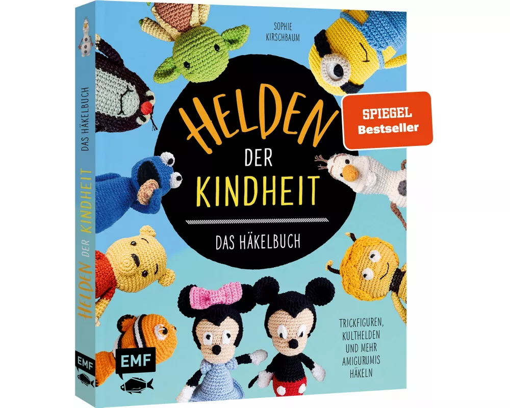 Helden der Kindheit – Das Häkelbuch – Trickfiguren, Kulthelden und mehr Amigurumis häkeln