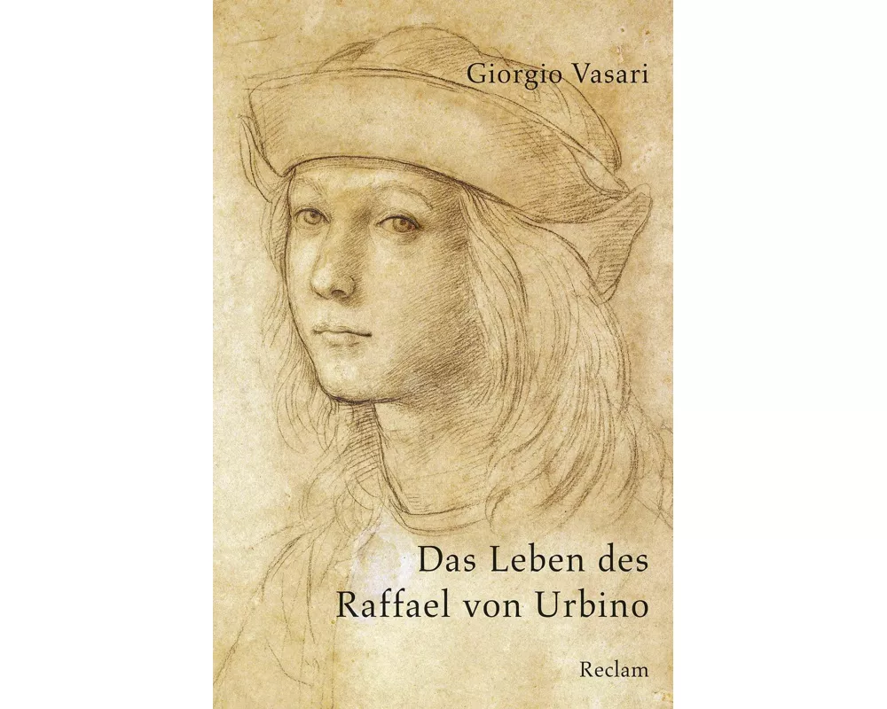 Das Leben des Raffael von Urbino