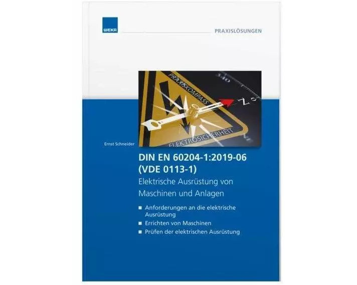 DIN EN 60204-1:2019-06 (VDE 0113-1) - Elektrische Ausrüstung von Maschinen und Anlagen -