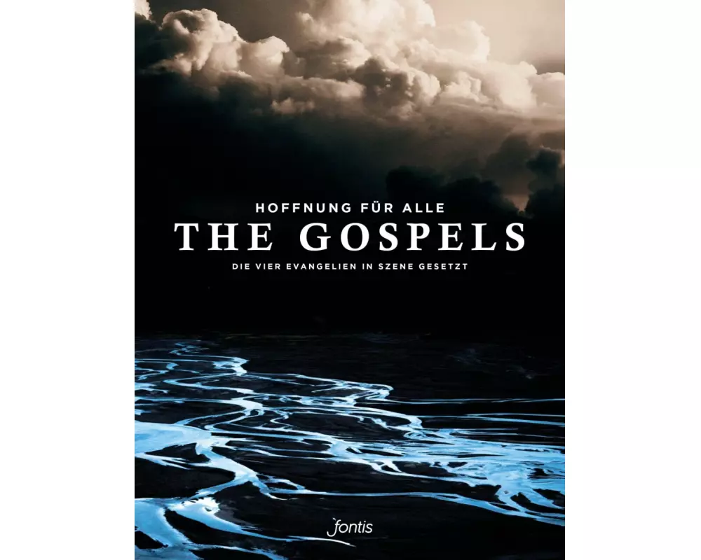 Hoffnung für alle. Die Bibel: The Gospels
