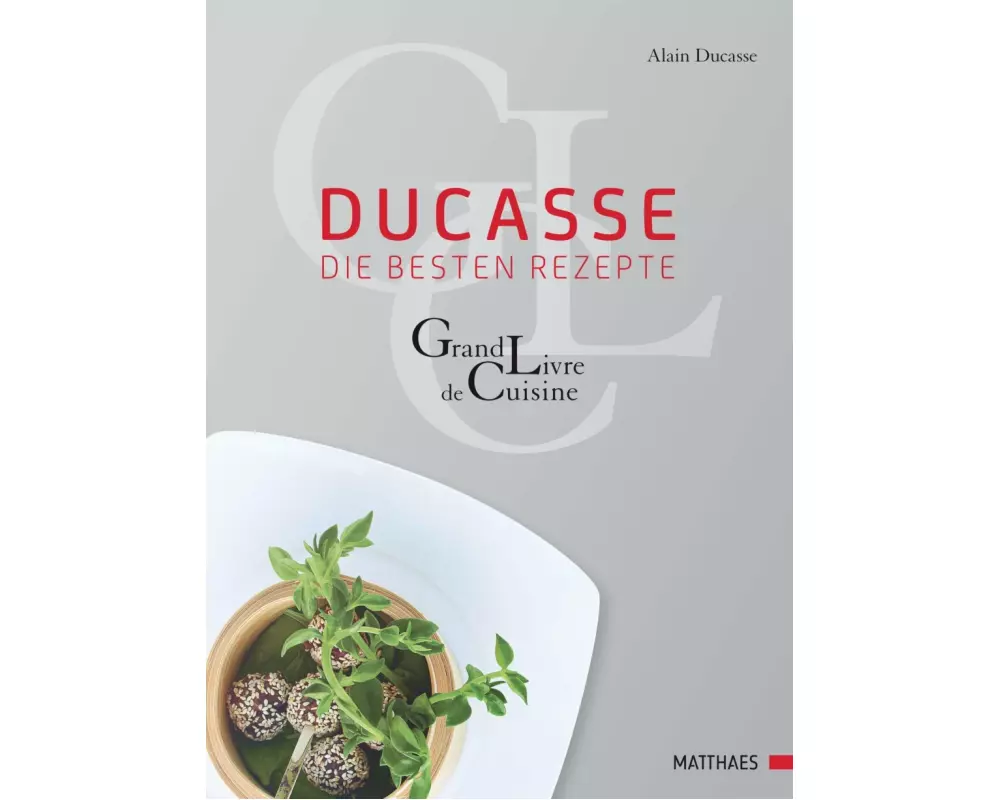 Ducasse - die besten Rezepte