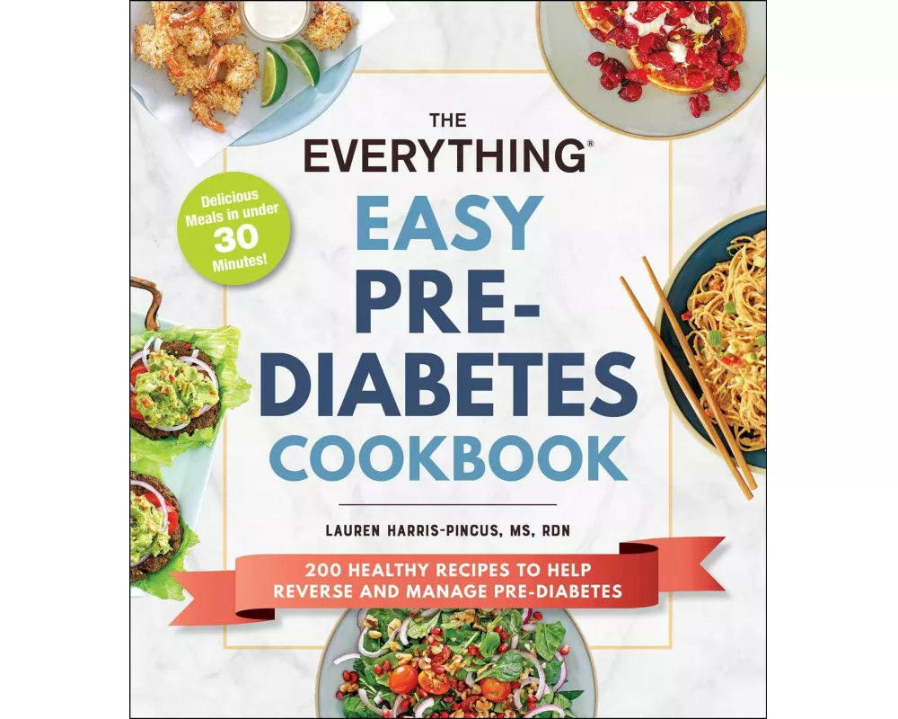 The Everything Easy Pre-Diabetes Cookbook