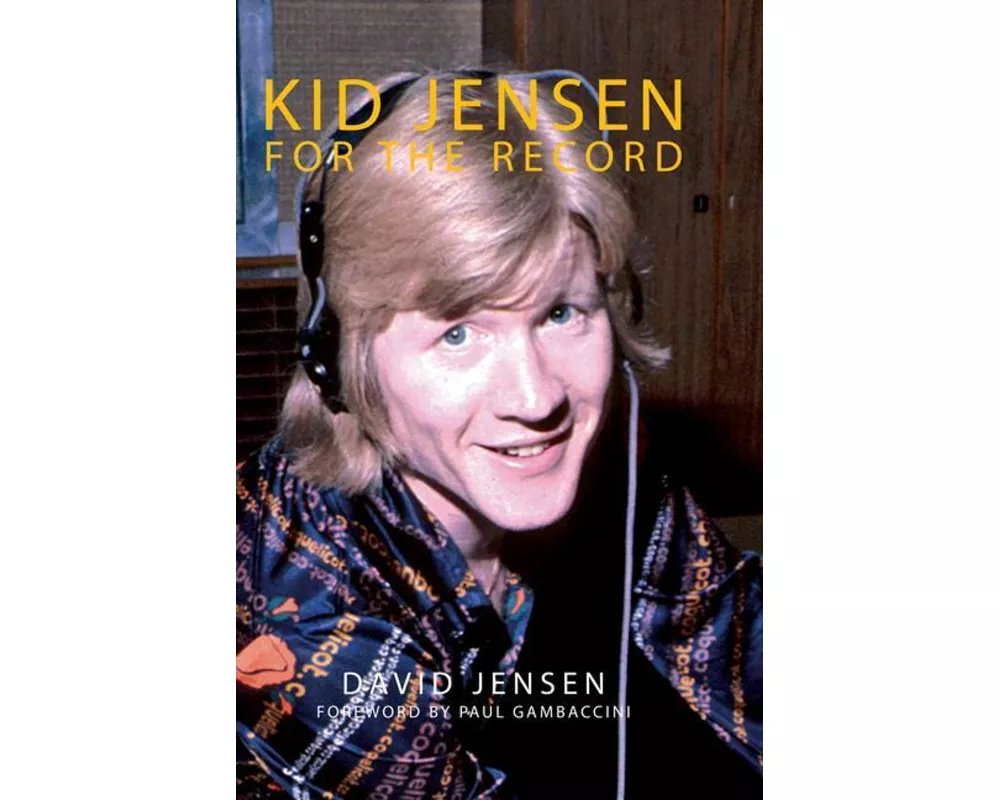 Kid Jensen: For The Record
