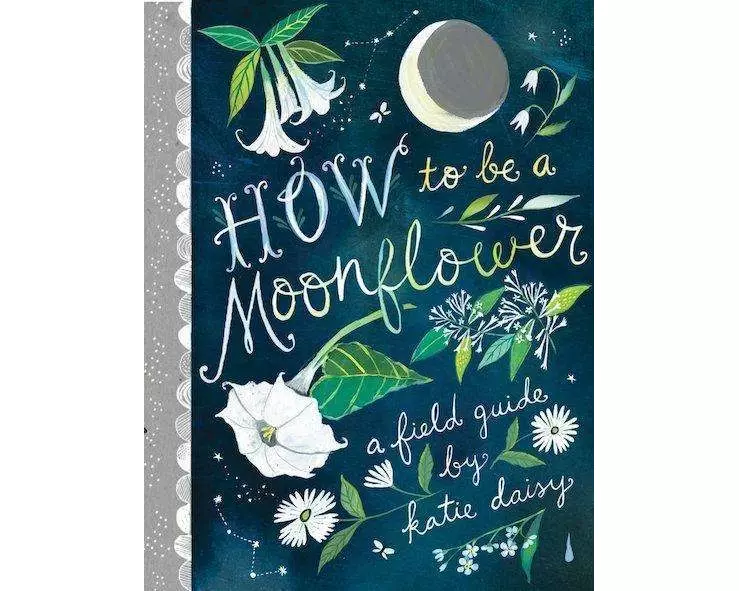 How to Be a Moonflower