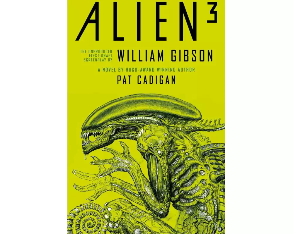 Alien - Alien 3: The Unproduced Screenplay by William Gibson