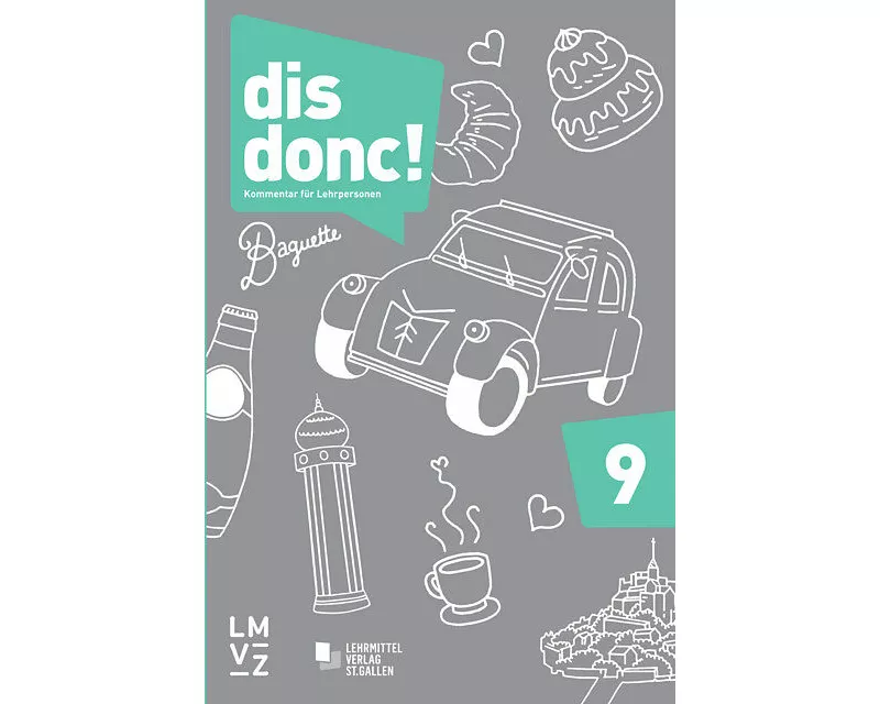 dis donc! 9 / Kommentar für Lehrpersonen