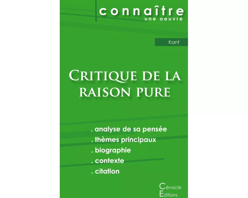 Fiche de lecture Critique de la raison pure de Kant (analyse littéraire de référence et résumé complet)