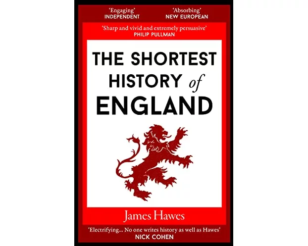 The Shortest History of England