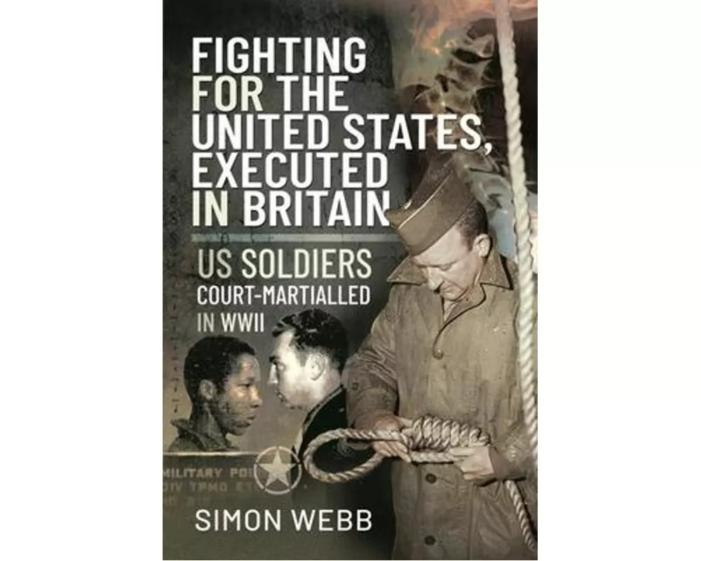 Fighting for the United States, Executed in Britain