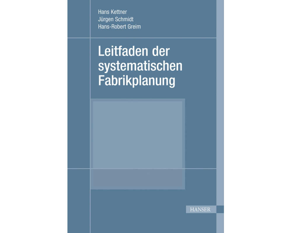 Leitfaden der systematischen Fabrikplanung