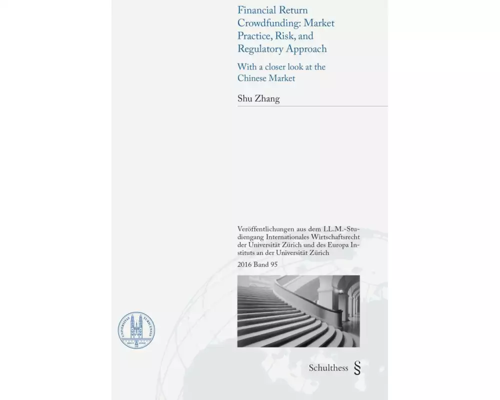 Financial Return Crowdfunding: Market Practice, Risk, and Regulatory Approach
