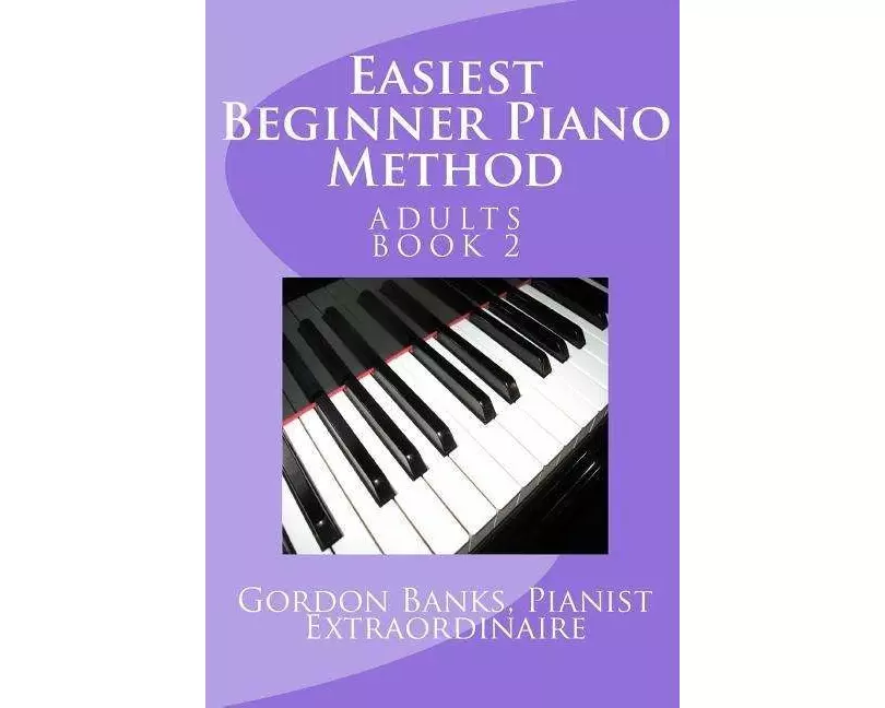Easiest Beginner Piano Method