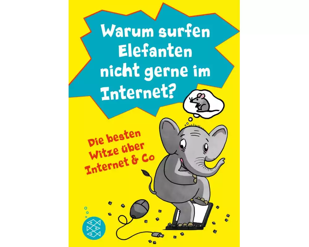 Warum surfen Elefanten nicht gerne im Internet? Die besten Witze über Internet & Co
