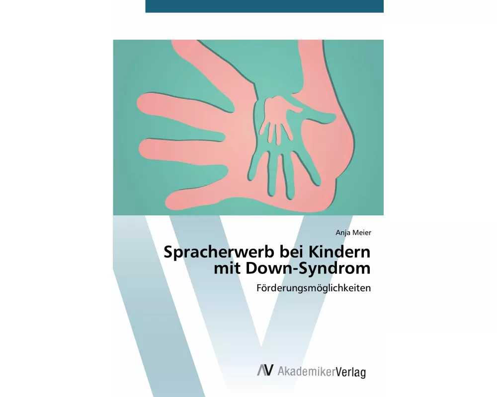 Spracherwerb bei Kindern mit Down-Syndrom