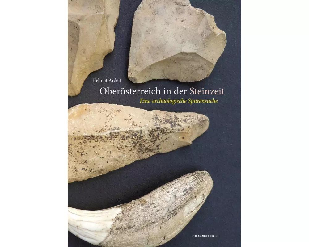 Oberösterreich in der Steinzeit