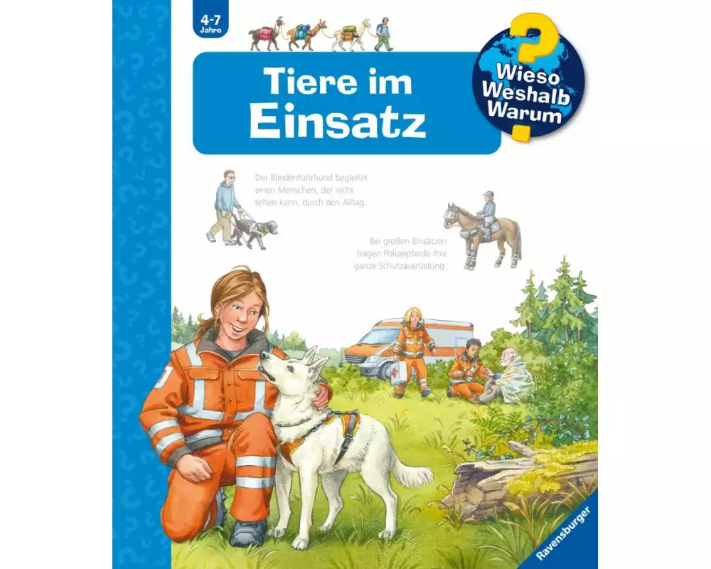 Wieso? Weshalb? Warum? Band 16 - Tiere im Einsatz