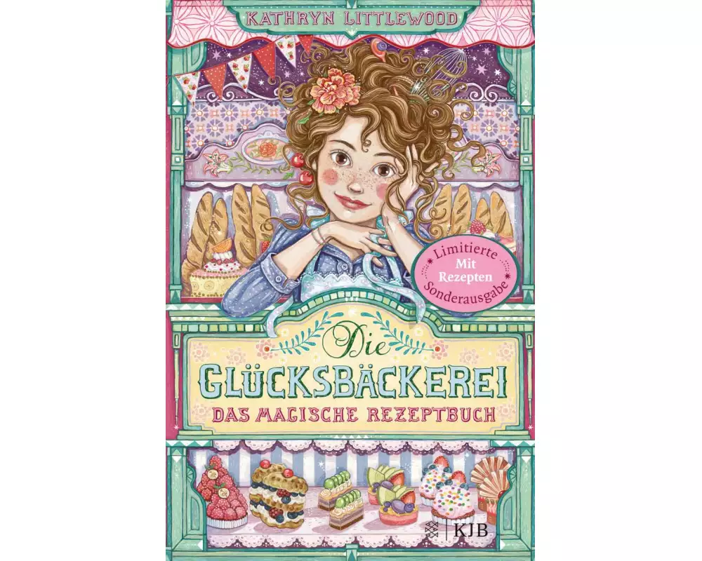 Die Glücksbäckerei – Das magische Rezeptbuch