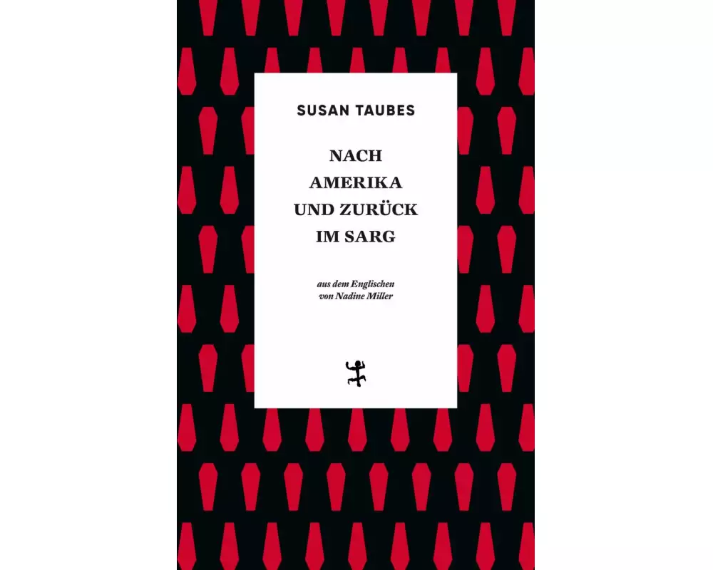 Nach Amerika und zurück im Sarg