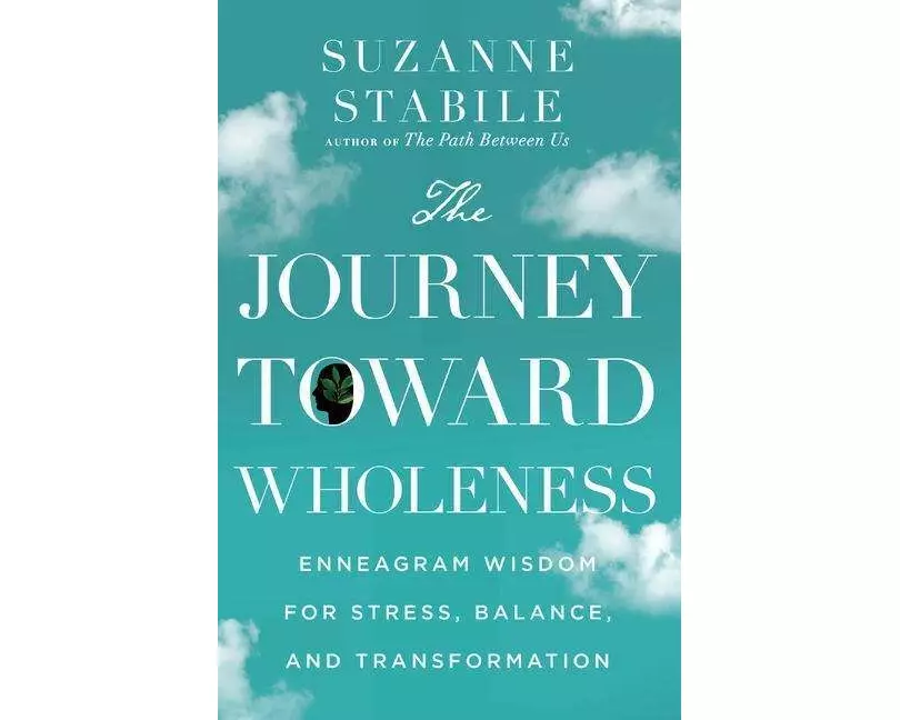 The Journey Toward Wholeness