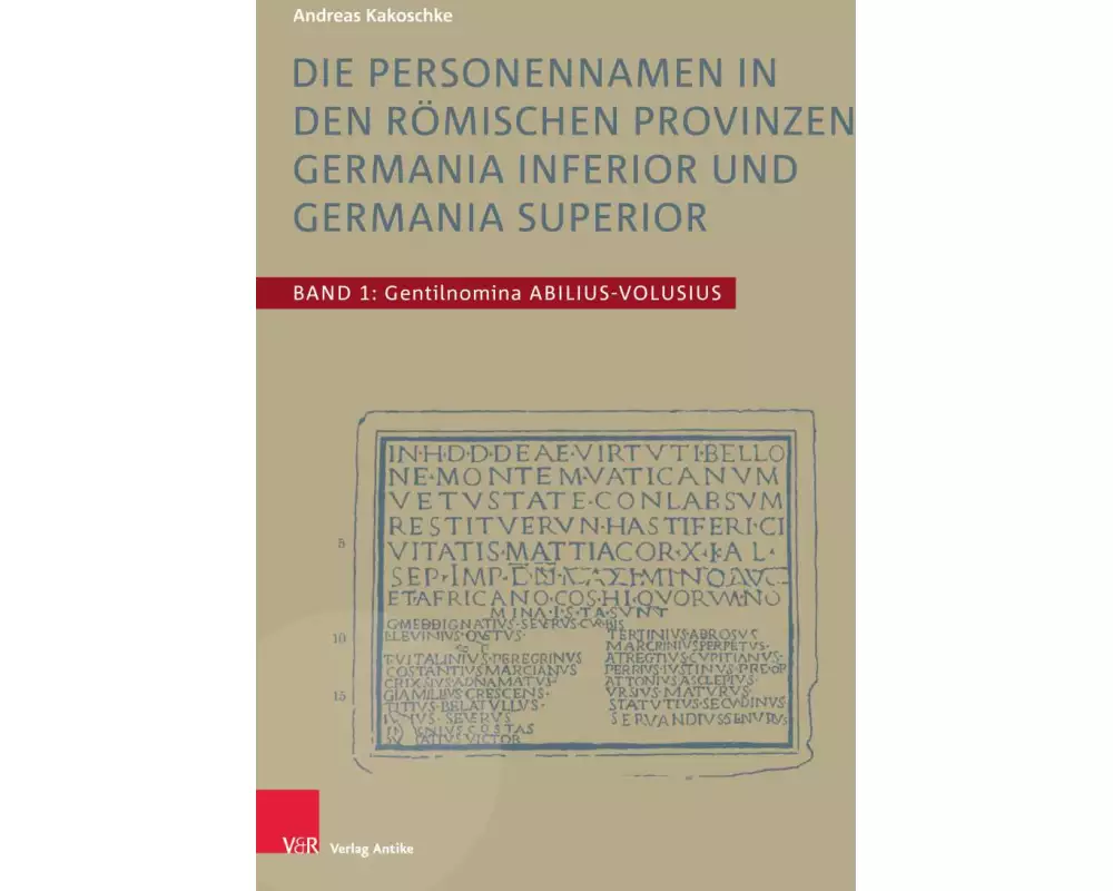 Die Personennamen in den römischen Provinzen Germania inferior und Germania superior