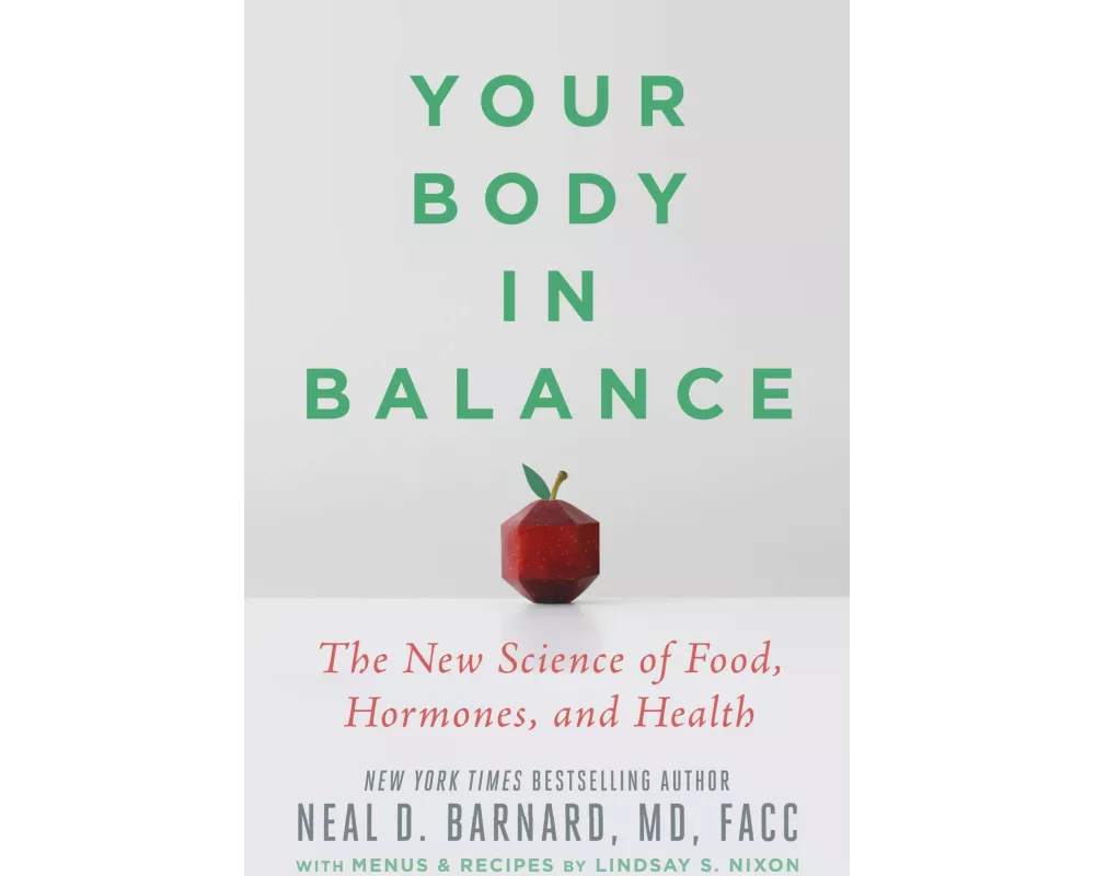Your Body in Balance : The New Science of Food, Hormones, and Health