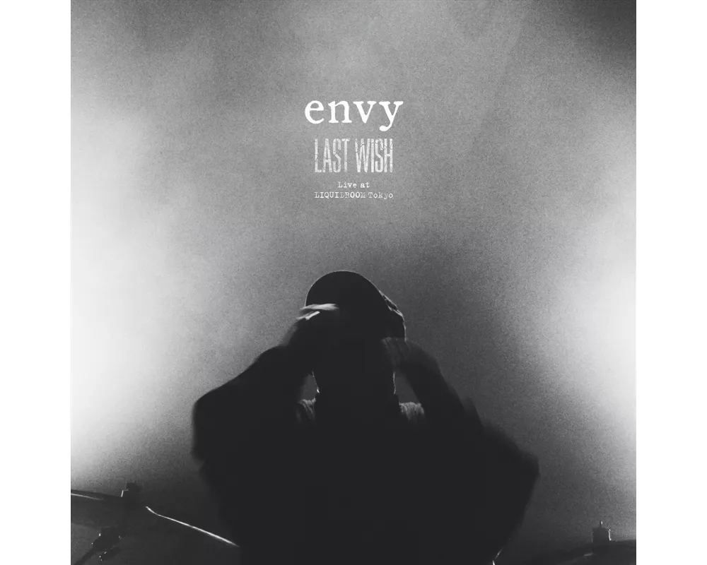Last Wish - Live at Liquidroom Tokyo