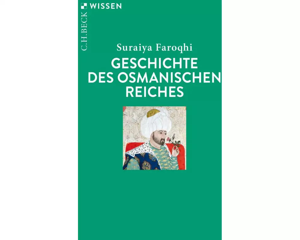 Geschichte des Osmanischen Reiches