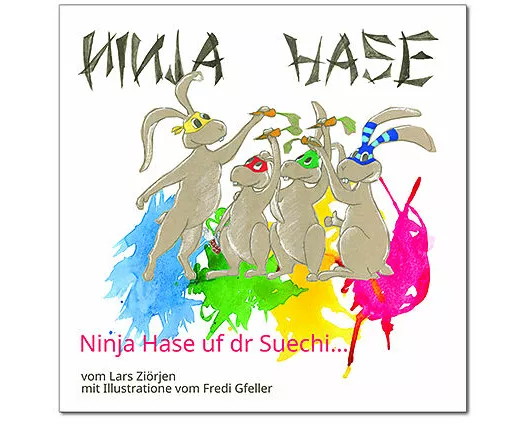 Ninja Hase uf dr Suechi