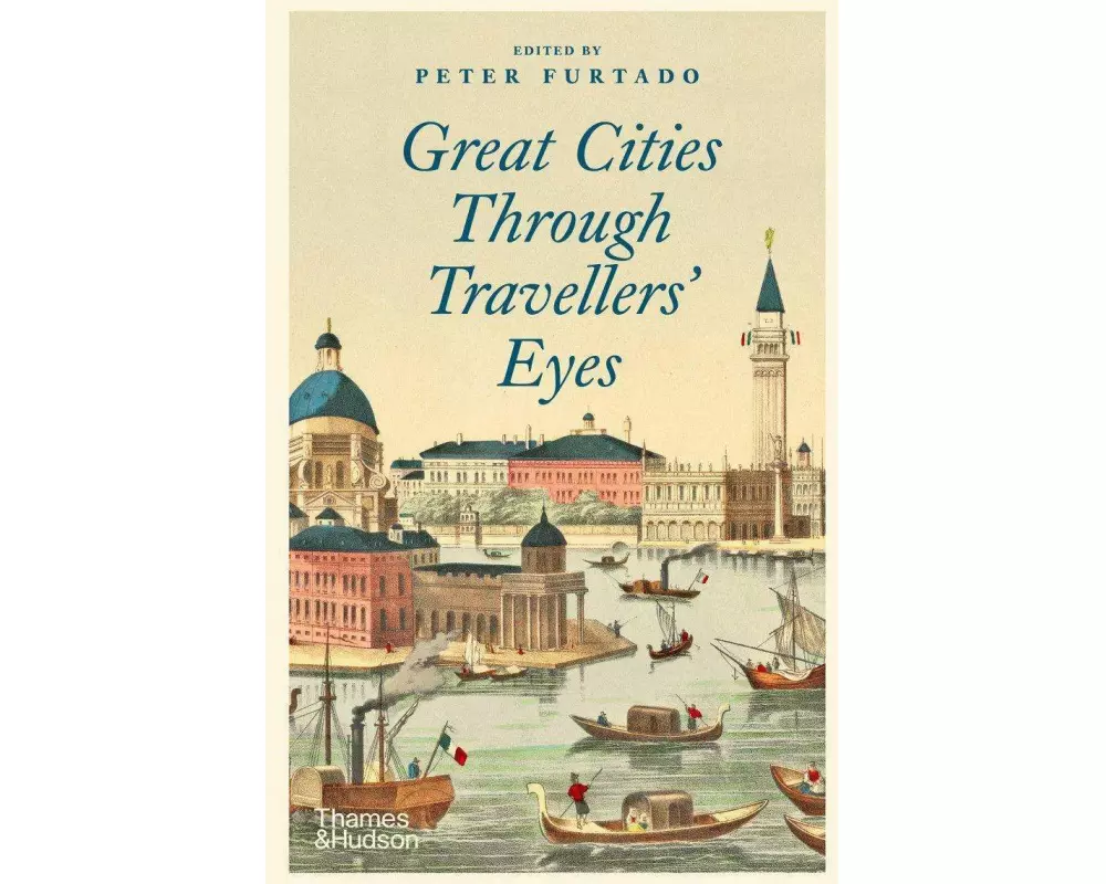 Great Cities Through Travellers' Eyes