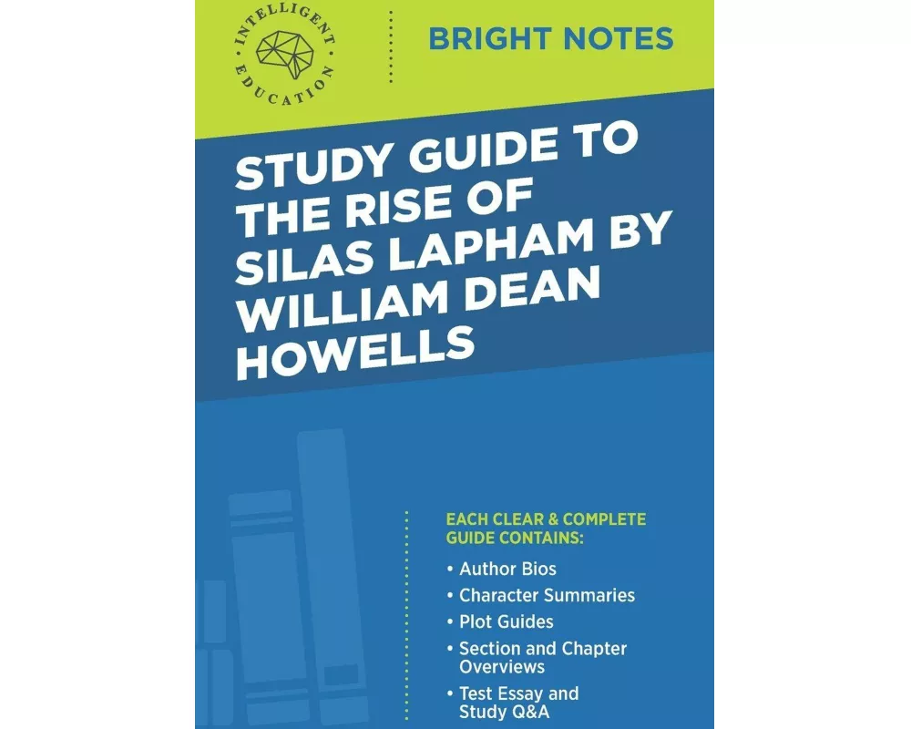 Study Guide to The Rise of Silas Lapham by William Dean Howells
