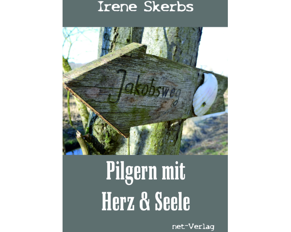 Pilgern mit Herz und Seele