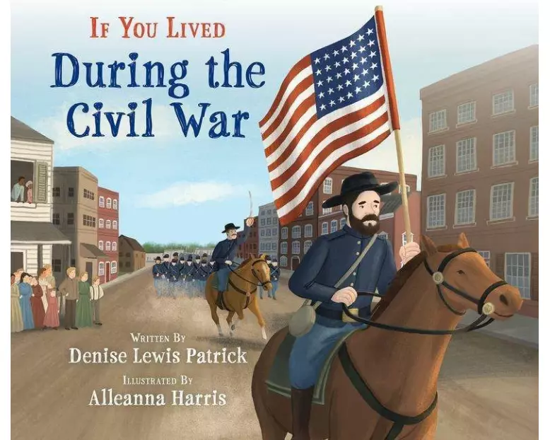 If You Lived During the Civil War