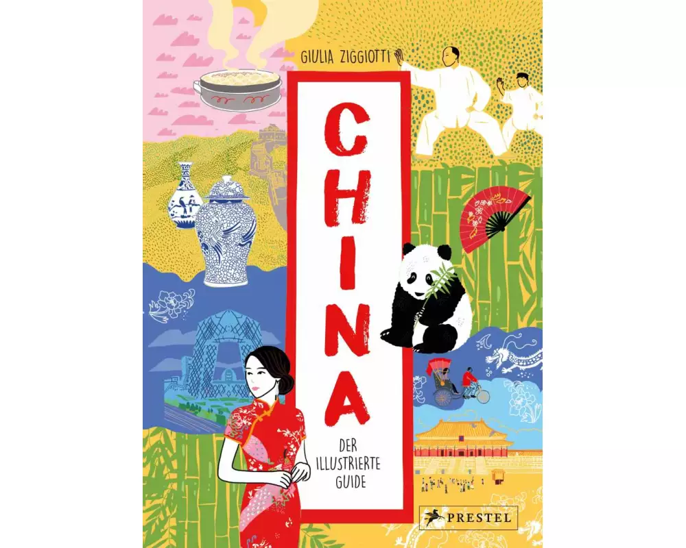 China. Der illustrierte Guide