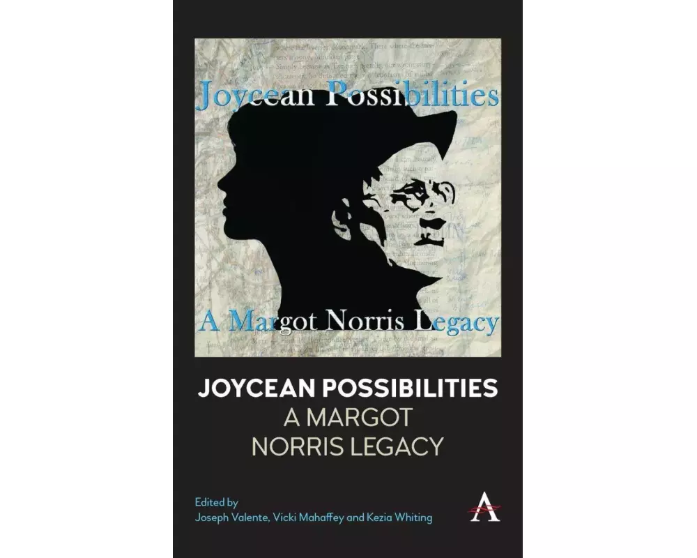 Joycean Possibilities: A Margot Norris Legacy