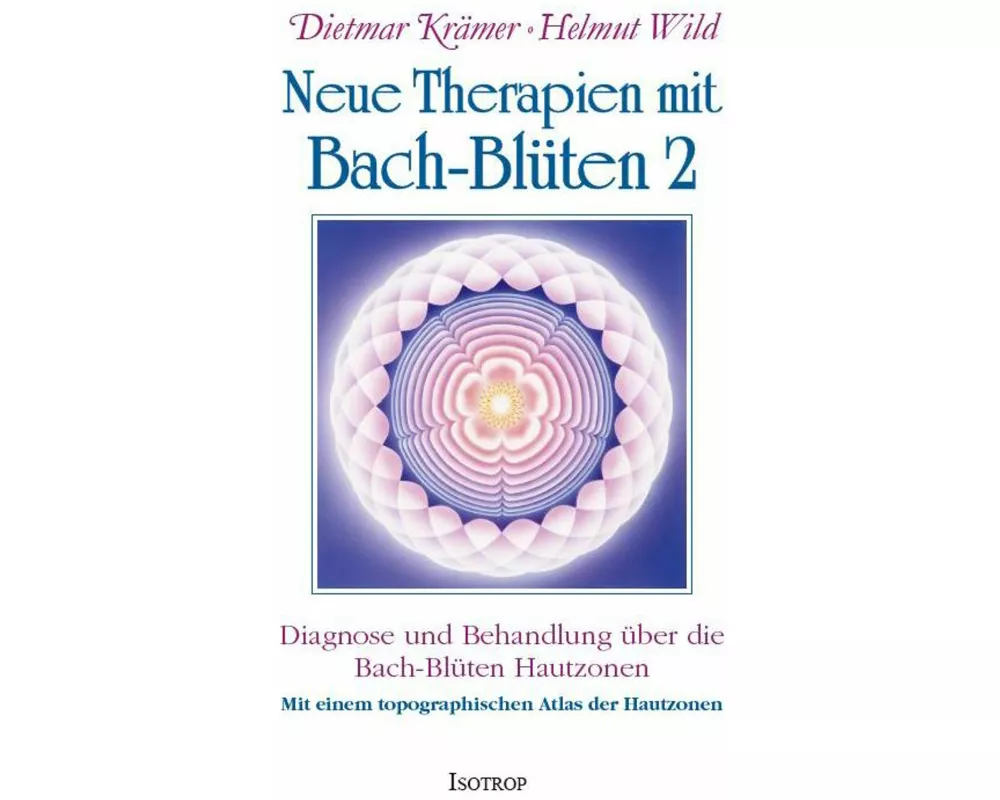 Neue Therapien mit Bach-Blüten 2