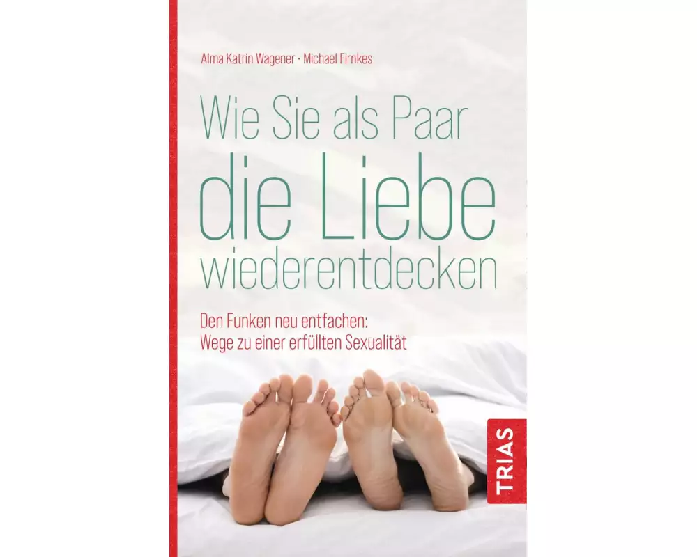 Wie Sie als Paar die Liebe wiederentdecken