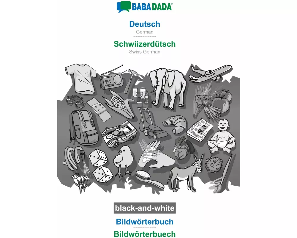 Deutsch - Schwiizerdütsch, Bildwörterbuch, BW