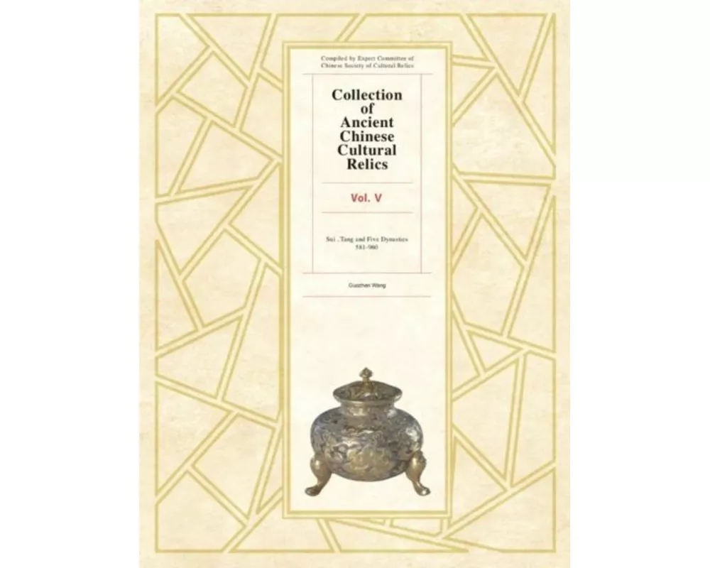 Collection of Ancient Chinese Cultural Relics Volume 5