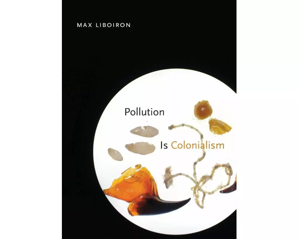 Pollution Is Colonialism