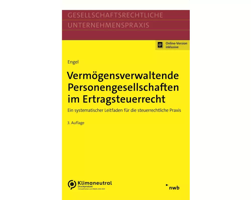 Vermögensverwaltende Personengesellschaften im Ertragsteuerrecht